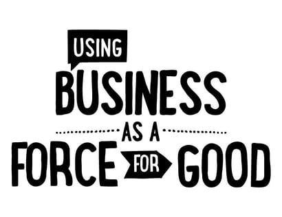 Using-Business-as-a-Force-for-Good (1)